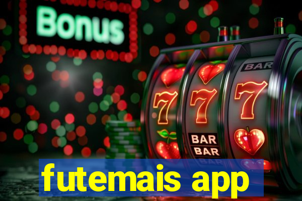 futemais app